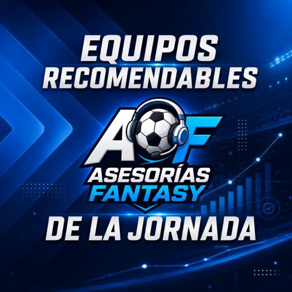equipos recomendables de la jornada