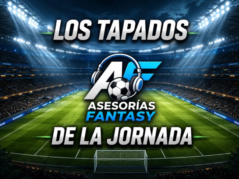 tapados fantasy de la jornada