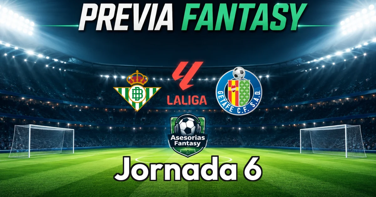 Real Betis vs Getafe - Jornada 6