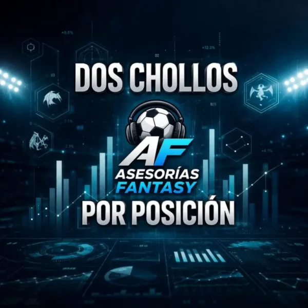 Dos chollos por posición · Asesorías Fantasy
